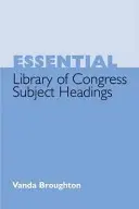 Základné predmetové heslá Kongresovej knižnice - Essential Library of Congress Subject Headings