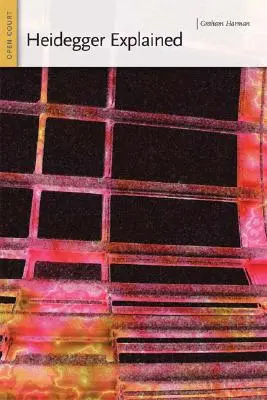 Heidegger vysvetlený: Od fenoménu k veci - Heidegger Explained: From Phenomenon to Thing