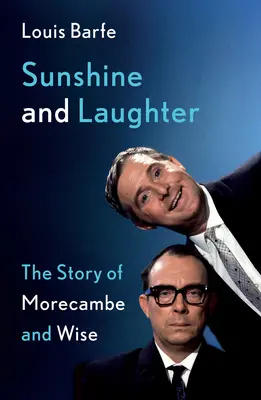 Slnko a smiech: Príbeh Morecambe & Wise - Sunshine and Laughter: The Story of Morecambe & Wise