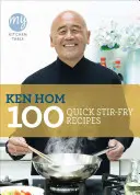 100 rýchlych receptov na vyprážanie - 100 Quick Stir-Fry Recipes