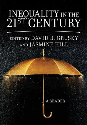 Nerovnosť v 21. storočí: Čítanka o 21. storočí - Inequality in the 21st Century: A Reader