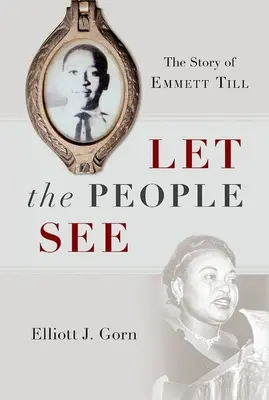 Nech ľudia vidia: Príbeh Emmetta Tilla - Let the People See: The Story of Emmett Till