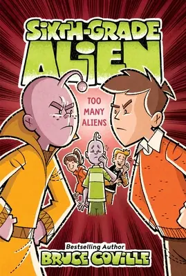 Príliš veľa mimozemšťanov, 7 - Too Many Aliens, 7