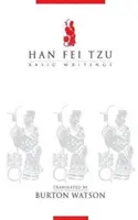 Han Fei Tzu: Základné spisy - Han Fei Tzu: Basic Writings