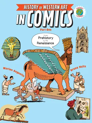 Dejiny západného umenia v komikse Prvá časť: Od praveku po renesanciu - The History of Western Art in Comics Part One: From Prehistory to the Renaissance