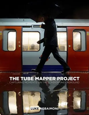 Projekt Tube Mapper: Zachytávanie momentov v londýnskom metre - The Tube Mapper Project: Capturing Moments on the London Underground