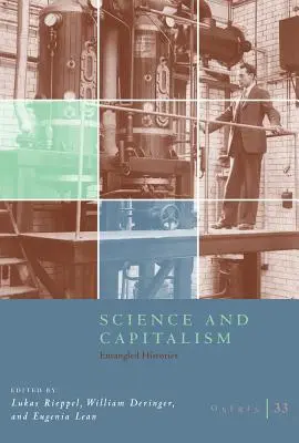 Osiris, ročník 33, 33: Veda a kapitalizmus: Vydanie, 33, roč., č. 1, s. 33. - Osiris, Volume 33, 33: Science and Capitalism: Entangled Histories