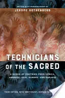 Technici posvätného: Rad básní z Afriky, Ameriky, Ázie, Európy a Oceánie - Technicians of the Sacred: A Range of Poetries from Africa, America, Asia, Europe, and Oceania