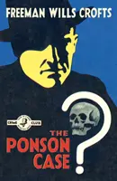 Prípad Ponson (Klasika detektívneho klubu) - The Ponson Case (Detective Club Crime Classics)