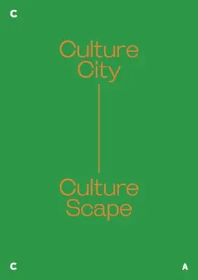 Mesto kultúry. Kultúrna scéna. - Culture City. Culture Scape.