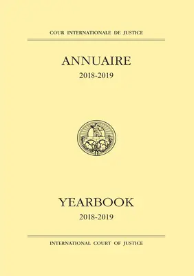 Ročenka Medzinárodného súdneho dvora 2018 - 2019 - Yearbook of the International Court of Justice 2018-2019