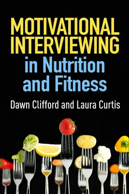 Motivačné rozhovory vo výžive a fitnes - Motivational Interviewing in Nutrition and Fitness