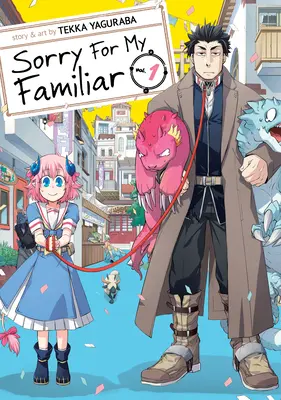 Ospravedlňujeme sa za môjho známeho Vol. 1 - Sorry for My Familiar Vol. 1