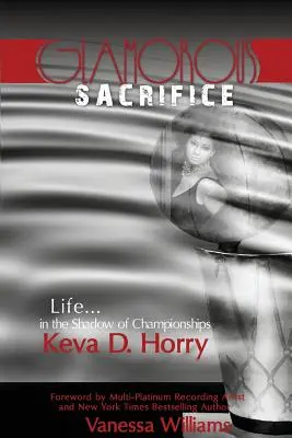 Očarujúca obeta: v tieni majstrovstiev - Glamorous Sacrifice: Life...in the Shadow of Championships