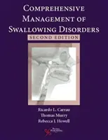 Komplexný manažment porúch prehĺtania - Comprehensive Management of Swallowing Disorders