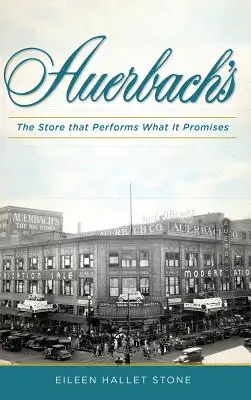 F. Obchodný dom Auerbach & Bros: Obchod, ktorý plní, čo sľubuje - F. Auerbach & Bros. Department Store: The Store That Performs What It Promises