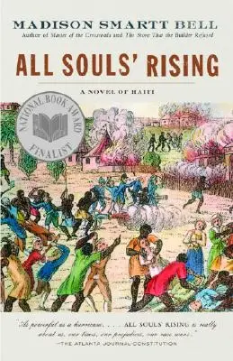 Povstanie všetkých duší: (1) - All Souls' Rising: A Novel of Haiti (1)