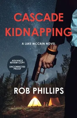Kaskádový únos: Román Luka McCaina - Cascade Kidnapping: A Luke McCain Novel