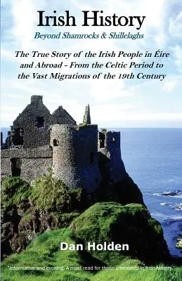 Írske dejiny: Vydanie knihy: Írska história: za hranicami šamrokov a šillelaghov (v angličtine: Shamrocks & Shillelaghs) - Irish History: Beyond Shamrocks & Shillelaghs