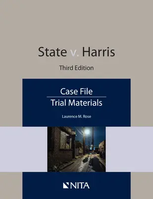 Štát proti Harrisovi: Spis k prípadu - State v. Harris: Case File