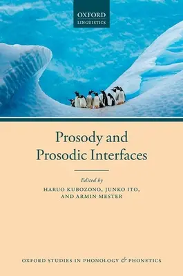 Prozódia a prozodické rozhrania - Prosody and Prosodic Interfaces