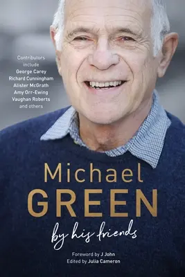 Michael Green: Green: jeho priatelia: Autorizovaný životopis - Michael Green: By His Friends: An Authorized Biography