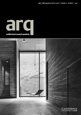 Arq: Architectural Research Quarterly: , časť 1, zväzok 5 - Arq: Architectural Research Quarterly: Volume 5, Part 1