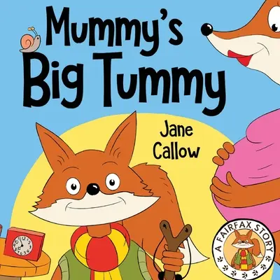 Mamičkino veľké bruško - Mummy's Big Tummy