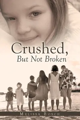 Zdrvený, ale nie zlomený - Crushed, but Not Broken
