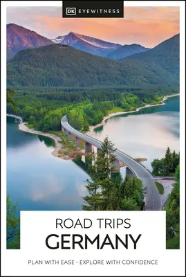 DK Eyewitness Cesty po Nemecku - DK Eyewitness Road Trips Germany