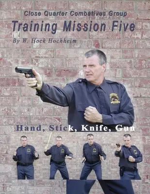 Výcviková misia päť - Training Mission Five