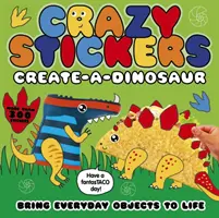 Bláznivé nálepky: Vytvorte si dinosaura - Crazy Stickers: Create-a-Dinosaur