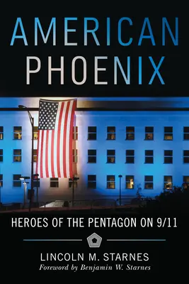 Americký fénix: Hrdinovia z Pentagonu 11. septembra - American Phoenix: Heroes of the Pentagon on 9/11