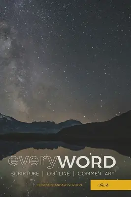 everyWORD: Marek: Písmo / Osnova / Komentár (ESV) - everyWORD: Mark: Scripture / Outline / Commentary (ESV)