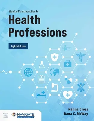Stanfieldov úvod do zdravotníckych profesií - Stanfield's Introduction to Health Professions