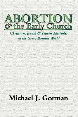 Potraty a raná cirkev - Abortion and the Early Church