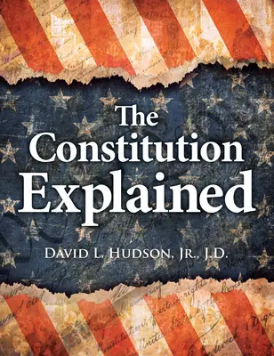 Vysvetlená ústava: Príručka pre každého Američana - The Constitution Explained: A Guide for Every American