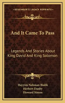 A stalo sa: A stalo sa: Legendy a príbehy o kráľovi Dávidovi a kráľovi Šalamúnovi - And It Came To Pass: Legends And Stories About King David And King Solomon