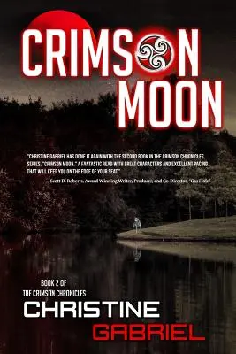 Karmínový mesiac: Karmínové kroniky: Chronologický mesiac: kniha 2 - Crimson Moon: Crimson Chronicles: Book 2