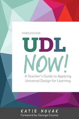 UDL Now! Príručka pre učiteľov, ako uplatňovať univerzálny dizajn pre učenie - UDL Now!: A Teacher's Guide to Applying Universal Design for Learning