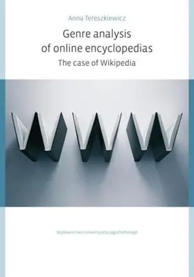 Žánrová analýza online encyklopédií: Prípad Wikipédie - Genre Analysis of Online Encyclopedias: The Case of Wikipedia