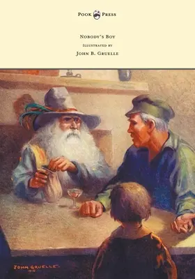 Nobody's Boy (Sans Famille) - Ilustroval John B. Gruelle - Nobody's Boy (Sans Famille) - Illustrated by John B. Gruelle
