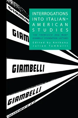Výsluchy v taliansko-amerických štúdiách - Interrogations Into Italian-American Studies