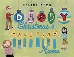 Táta Vianoce a Chanuka Mama - Daddy Christmas & Hanukkah Mama