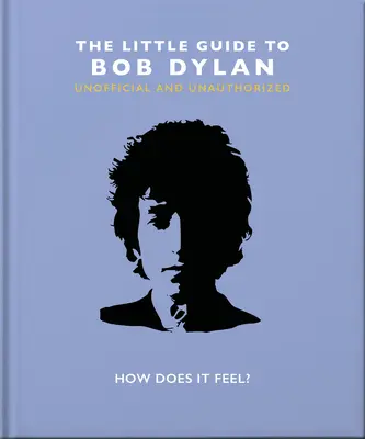 Malá kniha o Bobovi Dylanovi - The Little Book of Bob Dylan