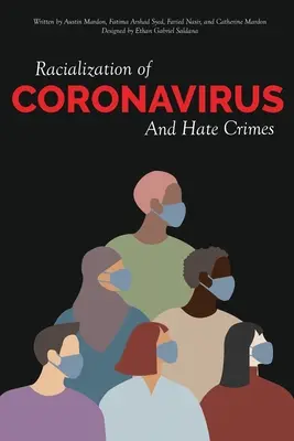 Rasizácia koronavírusu a zločiny z nenávisti - Racialization of Coronavirus and Hate Crimes