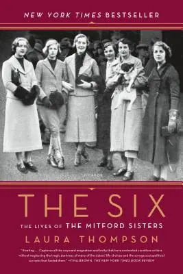 Šesť: Životy sestier Mitfordových - The Six: The Lives of the Mitford Sisters
