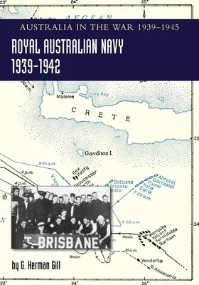 Kráľovské austrálske námorníctvo 1939-1942 1. zväzok: Austrália vo vojne 1939-1945 - ROYAL AUSTRALIAN NAVY 1939-1942 Volume 1: Australia in the War of 1939-1945