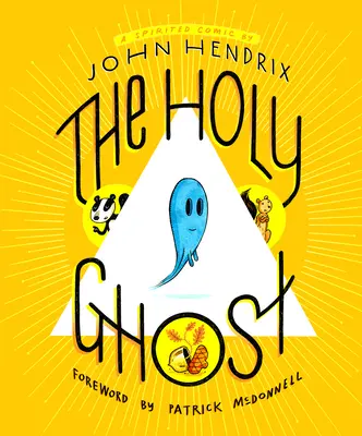 Duch Svätý: Duchovný komiks - The Holy Ghost: A Spirited Comic