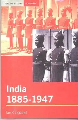India 1885-1947: Odvrátenie impéria (The Unmaking of an Empire) - India 1885-1947: The Unmaking of an Empire